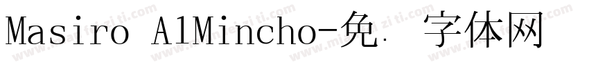 Masiro A1Mincho字体转换